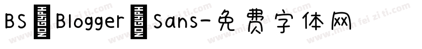 BS Blogger Sans字体转换